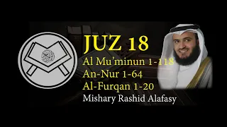 Murottal Juz 18 Syaikh Mishary Rashid Alafasy arab, latin, & terjemah