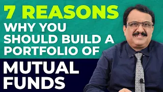 7 Reasons Why You Should Build A Portfolio Of Mutual Funds And Not Focus On Individual Funds