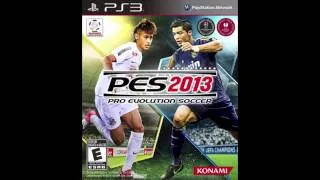 PES2013 SOUNDTRACK Ai se eu te pego-Michel Telo