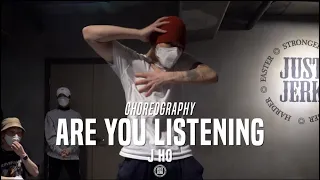 J HO Class | Bryson Tiller - Are You Listening ft. Marz | @JustJerk Dance Academy