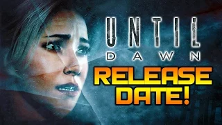 PS4 Exclusive Until Dawn Release Date Announced! Am I Excited!?