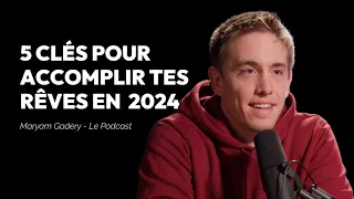 David Laroche : dépasse tes peurs et accomplis tes rêves en 2024  | EP63