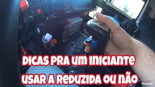 DICAS PRA UM INICIANTE USAR A REDUZIDA OU NÃO