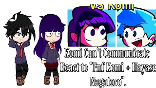 Komi Can't Communicate React to " Fnf Komi + Hayase Nagatoro " // GLMV