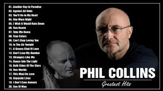 Phil Collins Greatest Hits Full Album || Best Songs Of Phil Collins  ll Full Album 2022