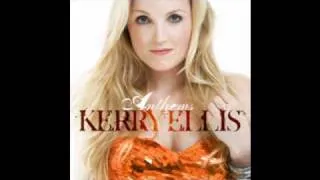 Kerry Ellis - Im Not That Girl