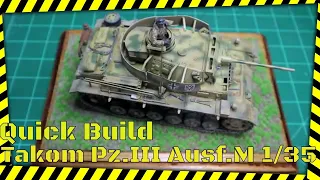 Quick Build - Takom Pz.III Ausf.M - Full Build in 1/35 Scale