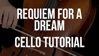 Cello Tutorial: Requiem For a Dream