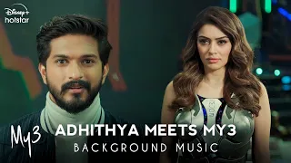 MY3 - Adhitya Meets MY3 Robot BGM - Tamil