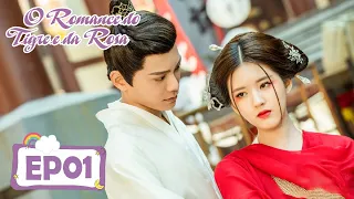 O Romance do Tigre e da Rosa 01 (Zhao Lusi, Ding yuxi) | 传闻中的陈芊芊 The Romance of Tiger and Rose