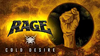 Rage - Cold Desire (Official Music Video)