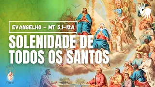 Solenidade de Todos os Santos - Evangelho - Mt 5, 1-12a. ANO B I LIBRAS