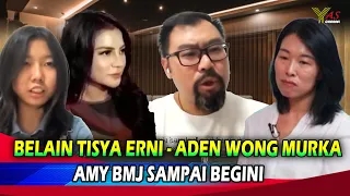 Bela Tisya Erni!! Aden Wong & Sang Putri Sulung Beri Pengakuan Mengejutkan Soal Amy BMJ