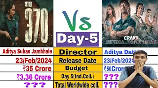 Article 370 box office collection day 5 / Crakk box office collection day 5 / Crakk Vs Article 370