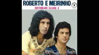 Lágrimas - Roberto & Meirinho