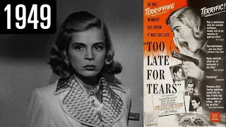 Too Late For Tears (1949)