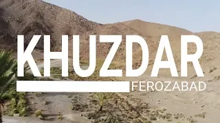 My First Travel Vlog | Khuzdar | Ferozabad | Balochistan | Vlog # 10