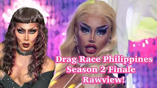 Drag Race Philippines Season 2 Finale Rawview