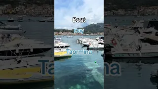 Boat Day in Taormina!