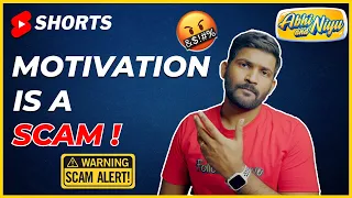 Motivation is a scam #abhiandniyu #shorts