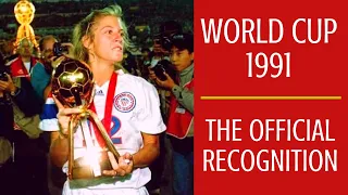 Women’s World Cup 1991 : The Official Recognition [ENG SUB]