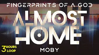 Moby - Almost Home - Ciano Chorus Rmx - 3 Hours Endless Fusion with Infinite Wallpaper