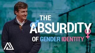 The Absurdity of Gender Identity | Allen Jackson Ministries