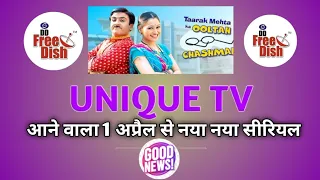 🤩tmkoc on unique Tv 🥰 confirm  timing and Date 🤩 | DD free dish Today updates | #1april2024