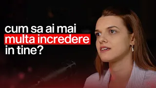 Cum sa ai mai multa incredere in tine - Marciana Pantiru | Arta De A Te Iubi