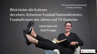 Interview mit Rolf Fringer - Ganzheitlichkeit im Fussball