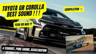 Toyota GR Corolla sound best Compilation (Start Up, Exhaust, Pure Sound, Acceleration, 0-100) Sound