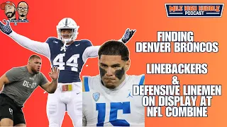 Finding Broncos at the NFL Combine, Who's Standing Out? | MHH Pod