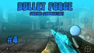 Bullet Force - Sniping Commentary #4 "Urban Is Awesome!"