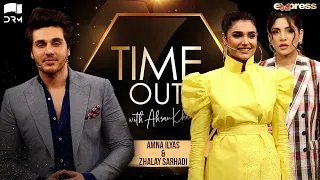 Amna Ilyas & Zhalay Sarhadi | Time Out with Ahsan Khan | Full Episode 67 | Express TV | IAB1O