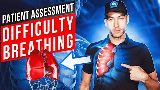 Patient Assessment Medical | Difficulty Breathing | EMT Skills | Lung Sounds NREMT Review