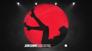 John Summit - Make Me Feel