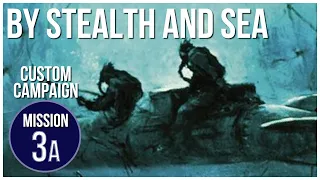 By Stealth & Sea Custom Campaign | Mission 3a | DVG Games | Playthrough | Solitaire Wargaming