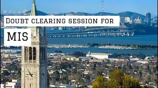 BASICS ABOUT MIS | UC Berkeley Student | Doubt Clearing Session