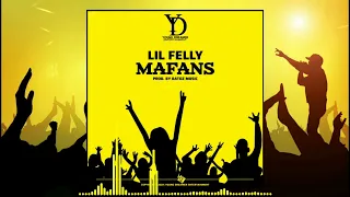 LIL FELLY (MakaFelly) - MAFANS (Arbantone Rap) YOUNG DREAMER
