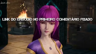 Tales of Demons and Gods Season 5 Episódio 33 [205] Legendado PT-BR