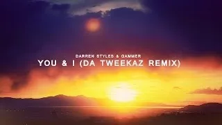 Darren Styles & Gammer - You & I (Da Tweekaz Remix) (Official HQ Video Clip)