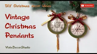 Vintage Christmas Pendants - DIY Home Decor - Tutorial for beginners