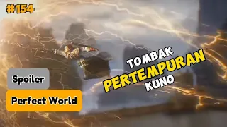 Tombak Pertempuran Kuno | Perfect World Episode 154