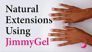 Natural Extensions using JimmyGel Builder Gel in a Bottle | Nail Tutorial