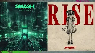 Bleed x Rise (Mashup) - Smash Into Pieces, Skillet