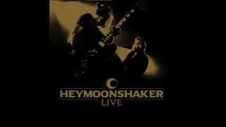 Find Myself a Home - Heymoonshaker Live