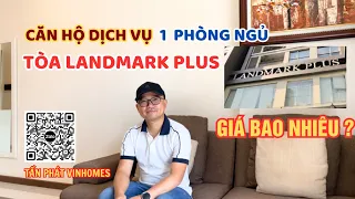 |05| Thuê căn hộ dịch vụ Tòa Landmark Plus 1 phòng ngủ giá bao nhiêu? || TẤN PHÁT VINHOMES