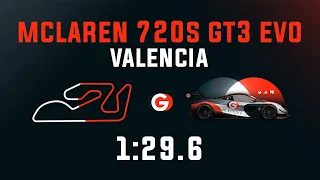 Valencia 1:29.6 - Mclaren 720S GT3 EVO - GO Setups | ACC 1.9.3