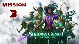 Shadow Gambit: The Cursed Crew Walkthrough: Mission 3 [HARD] (No Commentary)