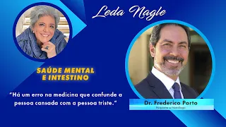 Dr. Frederico Porto : cuide do seu intestino. doenças nascem no intestino e no sistema nervoso,